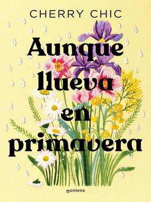 cover image of Aunque llueva en primavera